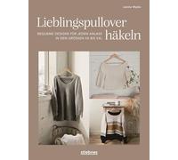 Lieblingspullover häkeln: Bequeme Designs für jeden Anlass in den Größen XS bis 5XL. Häkelmuster für die eigenen Garderobe. Pullover und Cardigans häkeln von kuschlig warm bis luftig leicht.