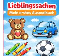 Lieblingssachen - Mein erstes Ausmalbuch
