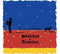 Liebman,Dave - Sketches of Aranjuez