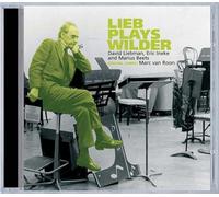 Liebman David Feat. Marius Beets Eric Ineke & Marc Van Roon - Wilder, Alec : Lieb Plays Wilder