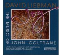Liebman David - Joy: The Music Of John Coltrane