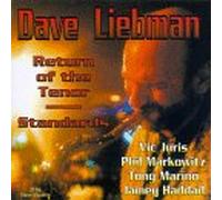 Dave Liebman - Return Of The Tenor