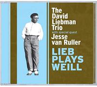 Liebman David - Trio - Lieb Plays Weill
