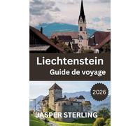 Liechtenstein Guide de voyage 2026