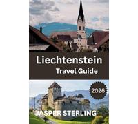 Liechtenstein Travel Guide 2026