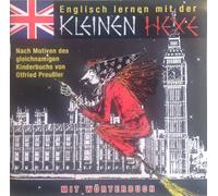 Liederhörspiel nach Motiven des gleichnamigen Kinderbuchs von Otfried Preußler - Englisch lernen mit der kleinen Hexe