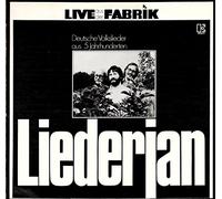 Liederjan - Liederjan / Live aus der Fabrik / Deutsche Volkslieder aus 5 Jahrhunderten / 1976 / Bildhülle mit ORIGINAL Text-Beilage und ORIGINAL Firmen Werbe-Innenhülle / Elektra # ELK 52 042 / 52042 / Deutsche Pressung / 12 Zoll Vinyl Langspiel-Schallplatte /