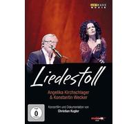 Liedestoll - Angelika Kirchschlager und Konstantin Wecker