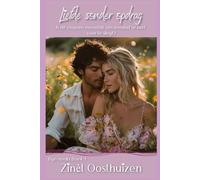 Liefde sonder opdrag (Bye-reeks)