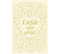 Liefde voor altijd: Een liefdevol rouwdagboek voor ouders die tijdens of na de zwangerschap afscheid moesten nemen van een kindje (Kusje in de wind)