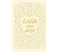 Liefde voor altijd: Een liefdevol rouwdagboek voor ouders die tijdens of na de zwangerschap afscheid moesten nemen van een kindje (Kusje in de wind)