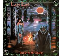 Liege Lord - Burn To My Touch (35th Anniversary RI)