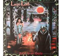 Liege Lord - BURN TO MY TOUCH (ORANGE RED VINYL)