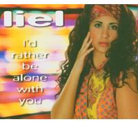 Liel - I'd Rather Be Alone with You [Import]