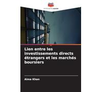 Lien entre les investissements directs étrangers et les marchés boursiers
