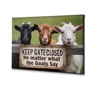 Lienzo decorativo para decoración de sala de estar, con texto en inglés "Keep Gate Closed: No Matter What The Goats Say", 40 x 60 cm
