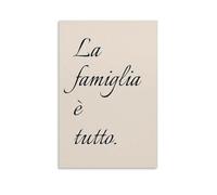 Lienzo decorativo para pared de La Famiglia E Tutto italiano de la familia para sala de estar, dormitorio, baño, oficina, decoración del hogar, 20 x 30 pulgadas (50 x 75 cm)