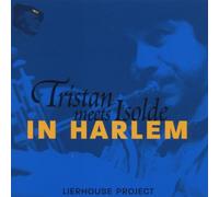 Lierhouse Project - Tristan Meets Isolde En Harlem