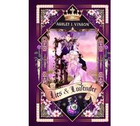 Lies and Lavender