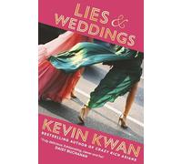 Lies and Weddings: The New York Times bestselling romance from the author of Crazy Rich Asians