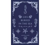 Lies Buried In The Sea