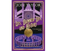 Lies, Damned Lies, and History