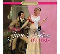 Lies Jane Austen Told Me