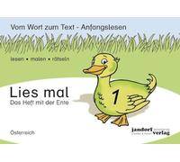 Lies mal! Heft 1 (Österreich): Vom Wort zum Text - Anfangslesen (Ausgabe für Österreich)