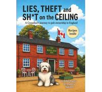 Lies, Theft and Sh*t on the Ceiling: A Canadian's journey to pub ownership in England