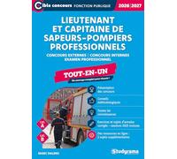 Lieutenant et capitaine des sapeurs-pompiers professionnels: Tout-en-un