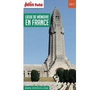 Lieux De Mémoire En France 2017 Petit Futé (ebook)