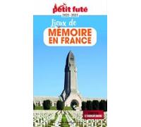 Lieux De Mémoire En France 2022 Petit Futé (ebook)