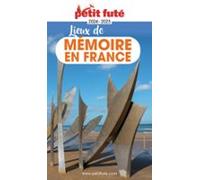 Lieux De Mémoire En France 2024 Petit Futé (ebook)