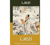 Liezi: Philosophie du Dao et visions du monde