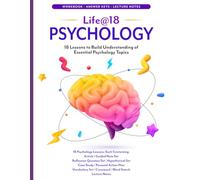 Life@18: Psychology: Full Workbook with Answer Keys and Lecture Notes (B/W)