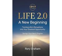 Life 2.0: A New Beginning