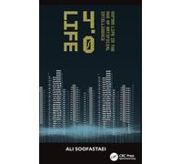 LIFE 4.0: Human Life in the Age of Artificial Intelligence