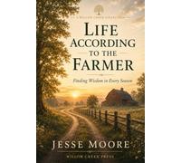Life According To A Farmer: 1 (Farmers Wisdom Series)