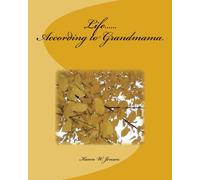 Life.....According to Grandmama
