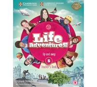 LIFE ADVENTURES LEVEL 5 TEACHER'S BOOK: Up and Away (SIN COLECCION)