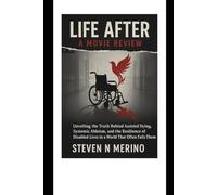 Life After: A Movie Review: Unveiling the Truth Behind Assisted Dying, Systemic Ableism, and the Resilience of Disabled Lives in a World That Often Fails Them