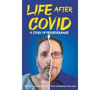Life after Covid: A Story of Perseverance