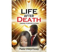 Life After Death: Finding Purpose in Pain