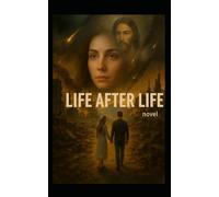 LIFE AFTER LIFE