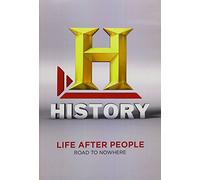 Life After People - Life After People: Road to Nowhere [USA] [DVD]