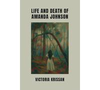 Life and death of Amanda Johnson