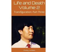 Life and Death Volume 2: Transfiguration: Part Three
