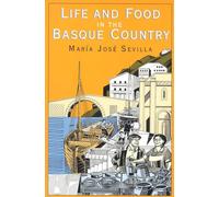 Life and Food in the Basque Country