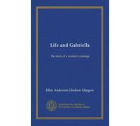 Life and Gabriella: the story of a woman's courage