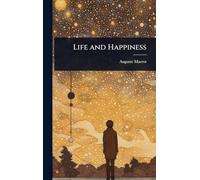Life and Happiness